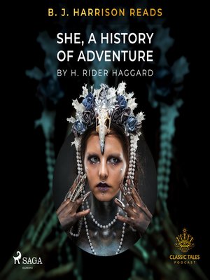 cover image of B. J. Harrison Reads She, a History of Adventure